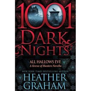 All Hallows Eve: A Krewe of Hunters Novella -- Heather Graham